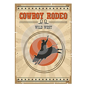 Cowboy wild bull rodeo poster.Western vintage illustration with