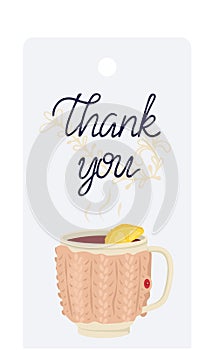 Cozy knitted mug with hot tea and lemon slice, Thank You text on tag. Warm drink gratitude concept illustration