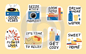Cozy stickers. Comfort home labels, cute motivational quotes, room objects emblems, relaxing lifestyle, lazy weekend