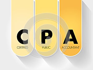 CPA - Certified Public Accountant acronym, business concept background