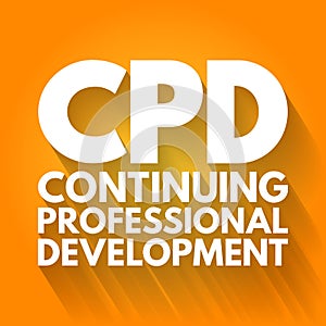 CPD - Continuing Professional Development acronym, business concept background