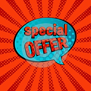 Cpecial Offer speech bubble comic style vector illustration