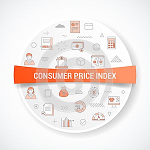 Cpi consumer price index concept with icon concept with round or circle shape for badge