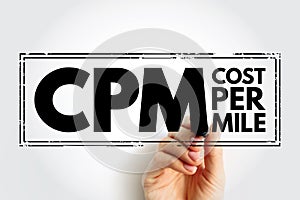 CPM Cost Per Mile - used measurement in advertising, It is the cost an advertiser pays for one thousand views or impressions of an photo