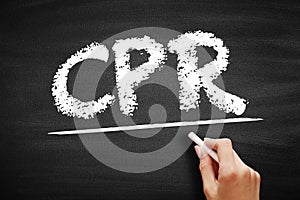 CPR Cardiopulmonary Resuscitation - lifesaving technique that`s useful in many emergencies, acronym text on blackboard