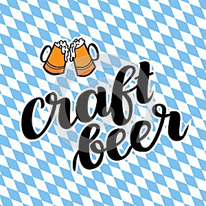 Craftbeer. Traditional German Oktoberfest bier festival. Vector hand-drawn brush lettering illustration on bayern photo