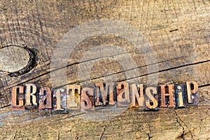 Craftsmanship quality workmanship sign photo