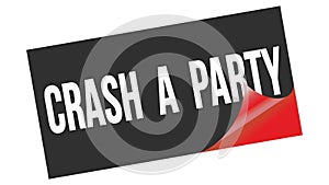 CRASH  A  PARTY text on black red sticker stamp