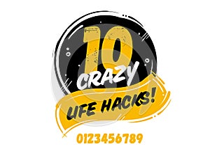 10 Crazy Life Hacks Vector Badge, Isolated on White. photo