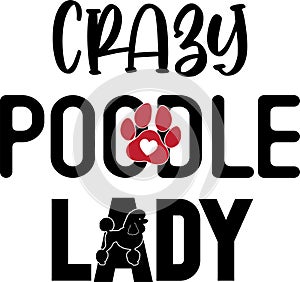 Crazy poodle lady, dog paw, dog, animal, pet, vector illustration file