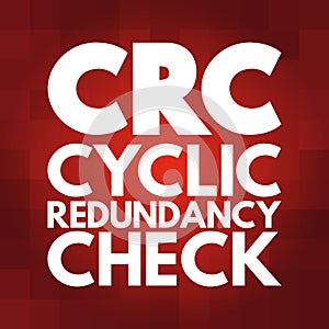 CRC - Cyclic Redundancy Check acronym, technology concept background