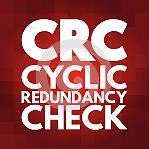 CRC - Cyclic Redundancy Check acronym, technology concept background photo