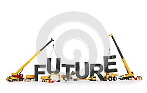 Create your future: Machines building word.