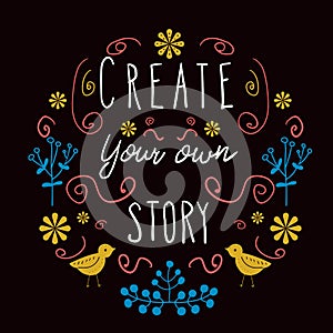 Create Your Own Story - poster in folk style