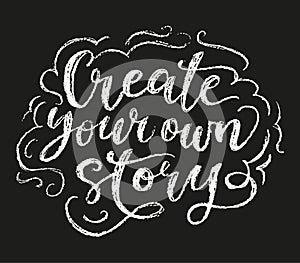 Create your story chalk poster.