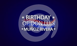 Creating a Visual Journey for Don Luis Munoz Riveras Birthday Text Illustration photo