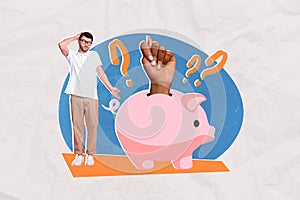 Creative collage of stupid questioned guy scratch head money pig bank big arm fist show fig gesture isolated on drawing