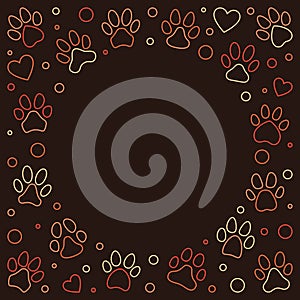 Creative Frame made of Paw Print and Heart signs. Vector illustration