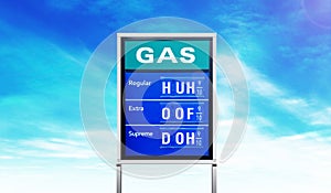 Creative gas prices sign with words Huh Oof Doh isolated in sky background with space for copy.