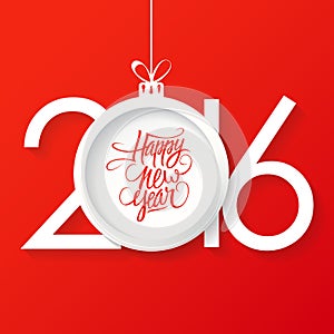 Creative happy new year 2016 text design with christmas ball. Happy new year hand drawn text design.