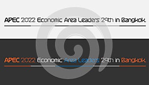 Creative illustration banners, concepts and modern ideas.Text  APEC 2022 Economic Area Leaders  29th in Bangkok
