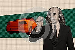 Creative poster collage of benjamin franklin hold car key successful buyer banknote earning money billboard comics zine