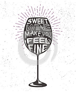 Creative poster with wineglass silhouette and lettering. Vector handwritten phrase on bocal. photo