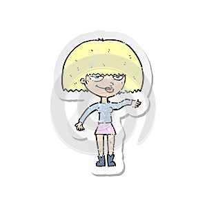 A creative retro distressed sticker of a cartoon smug woman making dismissive gesture