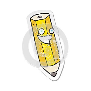 A creative retro distressed sticker of a happy cartoon pencil