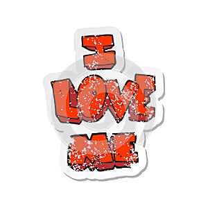 A creative retro distressed sticker of a i love me cartoon symbol