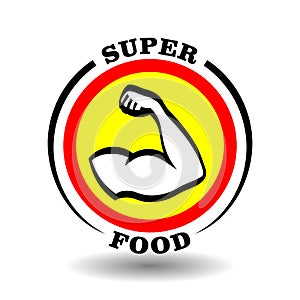 Creative round logo Super Food with muscle male arm icon, strong shoulder sign, athletic man hand pictogram for sport meal