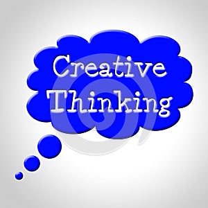 Creative Thinking Bubble Means Reflection Build And Contemplation