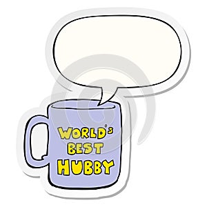 A creative worlds best hubby mug and speech bubble sticker