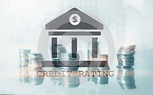 Credit Rating. Finance, capital banking and investment concept