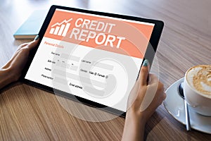 Credit report application form on screen. Business and finance concept.