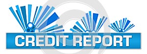 Credit Report Blue Abstract Graphics On Top