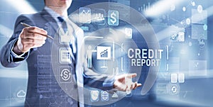 Credit report score button on virtual screen. Business Finance concept