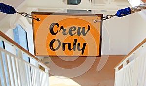 Crew Only Sign