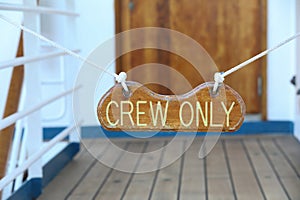 Crew only sign on a cruise ship