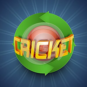 Cricket sports concept with red ball and text.