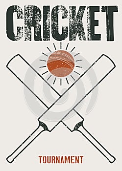 Cricket tournament typographical vintage grunge style poster design. Retro vector illustration.