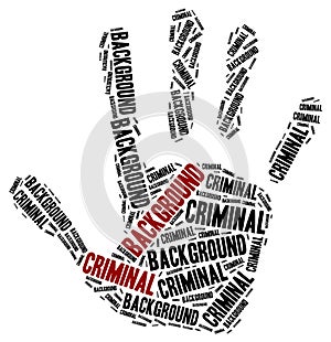 Criminal background check. Word cloud illustration.