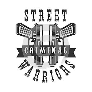 Criminal Outlaw Street Club Black And White Sign Design Template With Text And Two Pistols