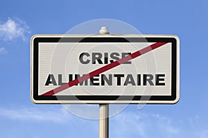 Crise alimentaire - French exit city sign photo