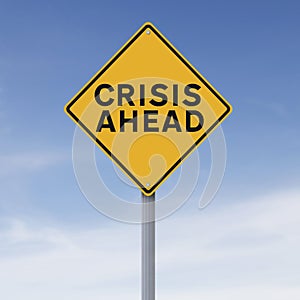 Crisis Ahead