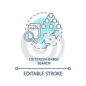 Criterion based search concept icon