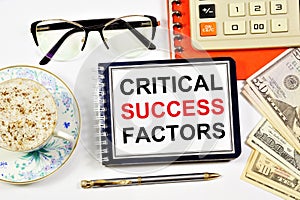 Critical success factors. A text label in the planning notebook.