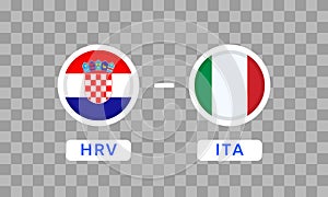 Croatia vs Italy Match Design Element. Flag Icons isolated on transparent background. Football Championship Competition