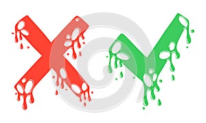 Cross and check marks, X and V icons. No and Yes symbols, vote and decision. Vector image. Cartoon style, liquid dripping