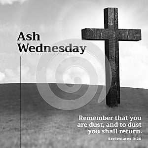 Cross on land, ash wednesday, remember that you are dust, and to dust you shall return text